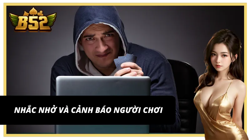 Hệ thống nhắc nhở khi người chơi vi phạm quy định