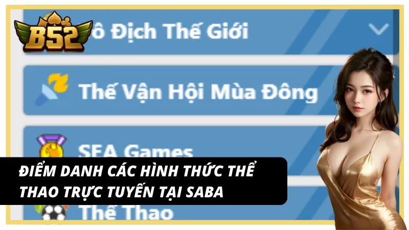 Đa dạng hình thức cá cược thể thao tại Saba Sport B52club 