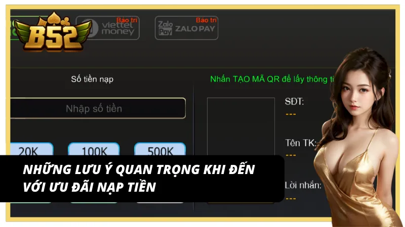 Một vài điểm mọi người cần lưu tâm trong thưởng nạp lần đầu B52club